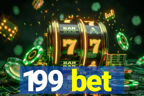 199 bet